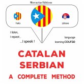 Català - Serbi : un mètode complet (MP3-Download) Català - Serbi : un mètode complet (MP3-Download)