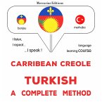 Carribean Creole - Turkish : a complete method (MP3-Download)