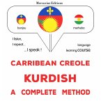 Carribean Creole - Kurdish : a complete method (MP3-Download)