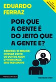 Por que a gente é do jeito que a gente é? (eBook, ePUB) Por que a gente é do jeito que a gente é? (eBook, ePUB)