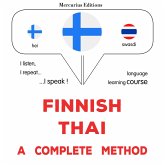 suomi - thai : täydellinen menetelmä (MP3-Download) suomi - thai : täydellinen menetelmä (MP3-Download)