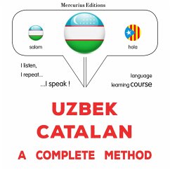 Uzbek - Catalan : a complete method (MP3-Download) - Gardner, James