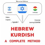 Hebrew - Kurdish : a complete method (MP3-Download)
