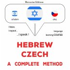 Hebrew - Czech : a complete method (MP3-Download)