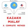 Kazakh - Malay : a complete method... - Bild 1