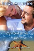 Spring is for Love (A Starfish Shores Story, #2) (eBook, ePUB)