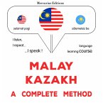 Malay - Kazakh : a complete method (MP3-Download)