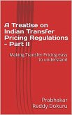 A Treatise on Indian Transfer Pricing Regulations - Part II (eBook, ePUB)