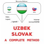 Uzbek - Slovak : a complete method (MP3-Download)