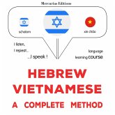 Hebrew - Vietnamese : a complete method (MP3-Download) Hebrew - Vietnamese : a complete method (MP3-Download)