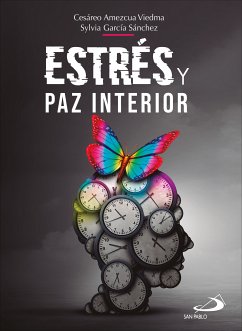 Estrés y paz interior (eBook, ePUB) - Amezcua Viedma, Cesáreo; García Sánchez, Sylvia