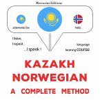 Kazakh - Norwegian : a complete method (MP3-Download)
