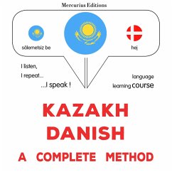Cover Kazakh - Danish : a complete method (MP3-Download)