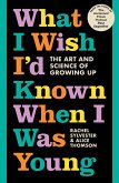 What I Wish I'd Known When I Was Young (eBook, ePUB)