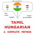 Tamil - Hungarian : a complete method (MP3-Download)