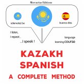 Kazakh - Spanish : a complete method (MP3-Download)