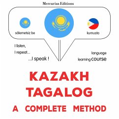 Kazakh - Tagalog : a complete method (MP3-Download) - Gardner, James