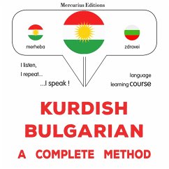 Kurdish - Bulgarian : a complete method (MP3-Download) - Gardner, James