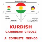 Kurdish - Carribean Creole : a complete method (MP3-Download)