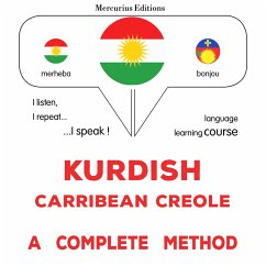 Kurdish - Carribean Creole : a complete method (MP3-Download) - Gardner, James