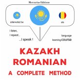 Kazakh - Romanian : a complete method (MP3-Download)