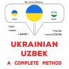 Ukrainian - Uzbek : a complete method... - Bild 1