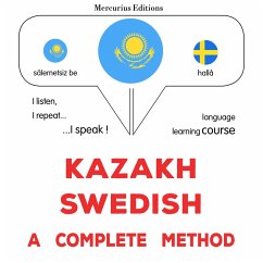 Kazakh - Swedish : a complete method (MP3-Download) - Gardner, James