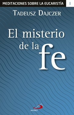 El misterio de la fe (eBook, ePUB) - Dajczer, Tadeusz