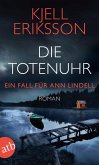 Die Totenuhr / Ann Lindell Bd.9 (eBook, ePUB)