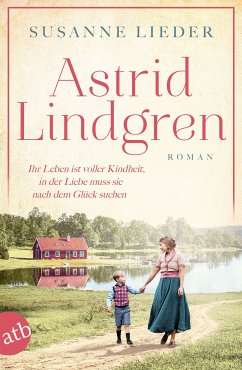 Astrid Lindgren / Mutige Frauen zwischen Kunst und Liebe Bd.24 (eBook, ePUB) - Lieder, Susanne
