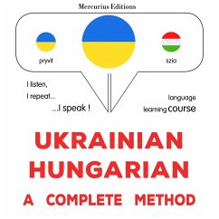 Ukrainian - Hungarian : a complete method (MP3-Download) - Gardner, James