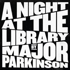 A Night At The Library - Major Parkinson