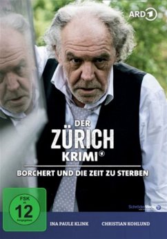 Der Zürich Krimi: Borchert und die Zeit zu sterben (Folge 12) - Zuerich Krimi,Der