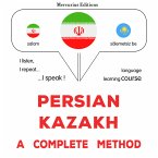 Persian - Kazakh : a complete method (MP3-Download)
