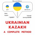 Ukrainian - Kazakh : a complete method (MP3-Download)