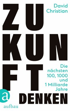 Zukunft denken (eBook, ePUB) - Christian, David