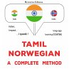 Tamil - Norwegian : a complete method... - Bild 1