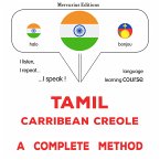 Tamil - Carribean Creole : a complete method (MP3-Download)