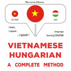 Vietnamese - Hungarian : a complete method (MP3-Download) - Gardner, James