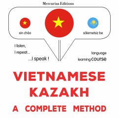Vietnamese - Kazakh : a complete method (MP3-Download) - Gardner, James