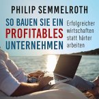 So bauen Sie ein profitables Unternehmen (MP3-Download)