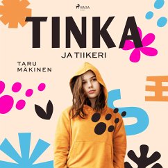 Tinka ja Tiikeri (MP3-Download) - Mäkinen, Taru