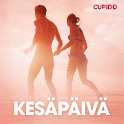 Kesäpäivä – eroottinen novelli (MP3-Download) - Cupido