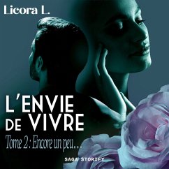 L'Envie de vivre - Tome 2 : Encore un peu... (MP3-Download) - L., Licora