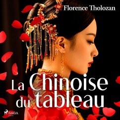 La Chinoise du tableau (MP3-Download) - Tholozan, Florence