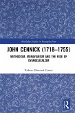 John Cennick (1718-1755) (eBook, ePUB)