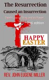The Resurrection Caused an Insurrection 2nd edition (eBook, ePUB) The Resurrection Caused an Insurrection 2nd edition (eBook, ePUB)