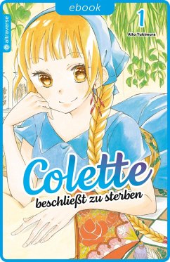 Colette beschließt zu sterben Bd.1 (eBook, ePUB) - Yukimura, Aito