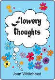 Flowery Thoughts (eBook, ePUB)