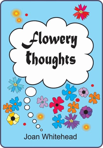 Flowery Thoughts (eBook, ePUB)